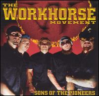 Sons of the Pioneers - The Workhorse Movement