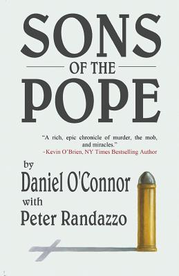 Sons of the Pope - Bound Books, Blood, and O'Connor, Daniel