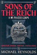Sons of the Reich: The History of II Panzer Corps