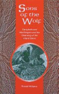 Sons of the Wolf: Campbells and Macgregors and the Cleansing of the Inland Glens