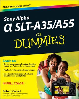 Sony Alpha Slt-A35 / A55 for Dummies - Correll, Robert