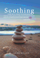 Soothing: Lives of a Child Psychologist