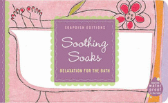 Soothing Soaks: Relaxation for the Bath - Wagner, Laurie