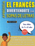 SOPA DE LETRAS CON LETRA GRANDE PARA ADULTOS EN FRANC?S - Crucigramas Delta - Los Rompecabezas ms Grandes del Mercado Para Adultos y Mayores - Busca 2000 Palabras Escondidas Hbilmente - Divi?rtete con 100 Puzzles Gigantes