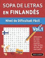 Sopa de Letras En Finlands - Nivel de Dificultad: Fcil - Vol.1 - Delta Classics - Descansa La Vista Con Los Puzzles Ms Fciles de Leer del Mercado!