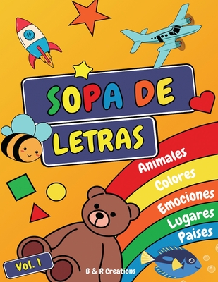 Sopa de Letras Vol. 1 - Rivera Gumiel, Marcelo Daniel, Mr., and Benitez Antelo Ab, Alexander Bismark