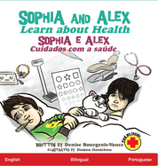 Sophia and Alex Learn about Health: Sophia e Alex Cuidados com a sade