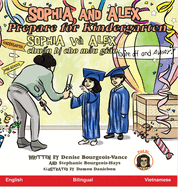 Sophia and Alex Prepare for Kindergarten: Sophia v? Alex chu n b  cho m u gio