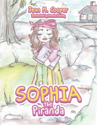 Sophia the Piranda - Cooper, Jean M