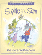 Sophie and Sam: When to Say "Yes" and When to Say "No"