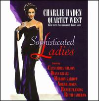 Sophisticated Ladies - Charlie Haden/Quartet West