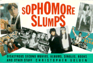 Sophomore Slumps: Disasterous Second Movies, Albums, Singles, Books, and Other Stuff