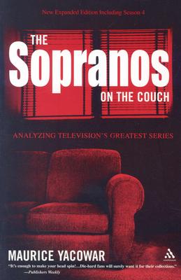 Sopranos on the Couch: Analyzing Television's Greatest Series New Expanded Edition Including Season 4 - Yacowar, Maurice