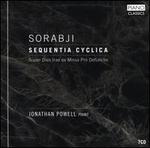 Sorabji: Sequentia Cyclica - Super Dies Irae ex Missa Pro Defunctis