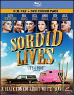 Sordid Lives [2 Discs] [Blu-ray/DVD] - Del Shores