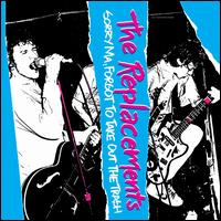 Sorry Ma, Forgot to Take Out the Trash [Deluxe Edition] - The Replacements