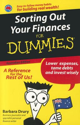 Sorting Out Your Finances For Dummies - Drury, Barbara