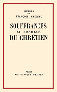 Souffrances et bonheur du chr?tien