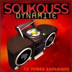 Soukouss Dynamite