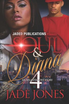 Soul and Diana 4 - Jones, Jade