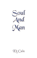 Soul and Man