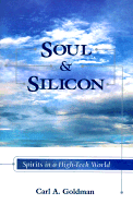 Soul and Silicon: Spirits in a High-Tech World