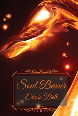 Soul Bearer - Bell, Elexis