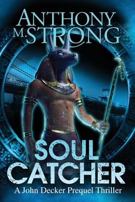 Soul Catcher - Strong, Anthony M