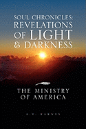 Soul Chronicles: Revelations of Light & Darkness