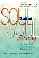 Soul Dating to Soul Mating
