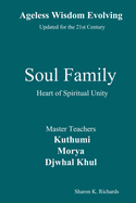 Soul Family: Heart of Spiritual Unity