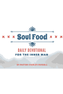 Soul Food Daily Devotional: For the Inner Man