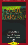 Soul Harvest: The World Takes Sides - LaHaye, Tim, Dr., and Jenkins, Jerry B, and Ferrone, Richard (Read by)