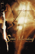 Soul Mending: The Art of Spiritual Direction - Chryssavgis, John