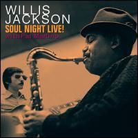 Soul Night Live! - Willis "Gator" Jackson