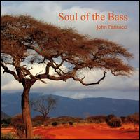 Soul of the Bass - John Patitucci
