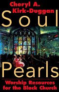 Soul Pearls: Worship Resources for the Black Church