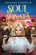 Soul Sonata: Cresthall Academy III