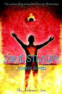 Soul Stealer: The Alchemist's Son Part II