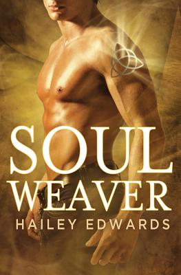 Soul Weaver - Edwards, Hailey