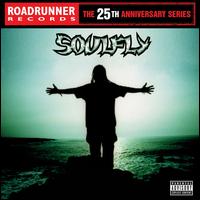 Soulfly [25th Anniversary Reissue] - Soulfly