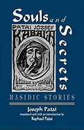 Souls and Secrets: Hasidic Stories