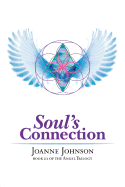 Soul's Connection: Book III of the Angel Trilogy
