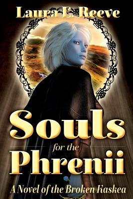 Souls for the Phrenii - Reeve, Laura E