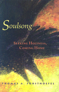 Soulsong: Seeking Holiness, Coming Home