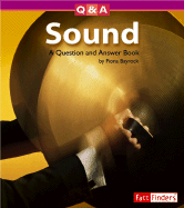 Sound: A Question and Answer Book