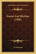 Sound and Rhythm (1906)