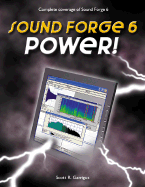 Sound Forge 6 Power! - Garrigus, Scott R