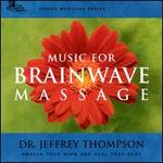 Sound Medicine: Music for Brainwave Massage