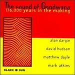Sound of Gondwana: 176,000 Years in Making